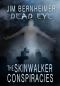 [Dead Eye 02] • The Skinwalker Conspiracies